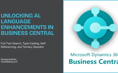 Unlocking AL Language Enhancements in Business Central: Full-Text Search, Type Casting, Self-Referencing, and Ternary Operator