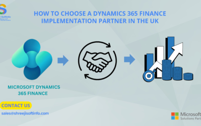 How to Choose a Dynamics 365 Finance Implementation Partner in the UK