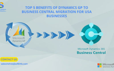 Top 5 Benefits of Dynamics GP to Business Central Migration for USA Businesses
